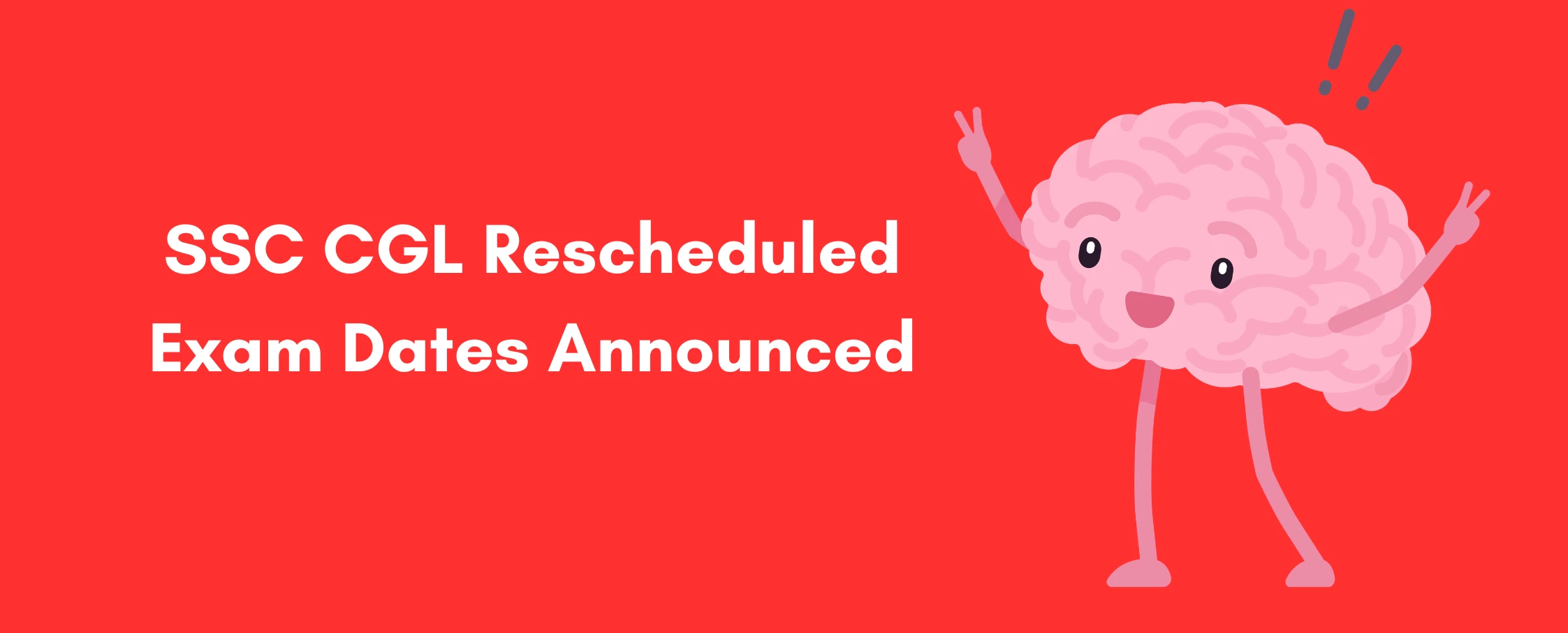 SSC CGL Rescheduled Exam Dates Announced